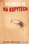 Roznese tě na kopytech - Simona Monyová