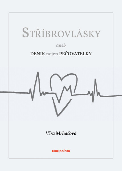 Stříbrovlásky - Věra Mrhačová