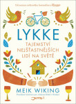 Lykke - Tajemství nejšťastnějších lidí na světě - Meik Wiking