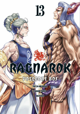 Ragnarok: Poslední boj 13 (poškozená) - Šin'ja Umemura, Takumi Fukui