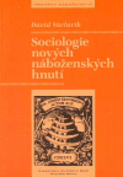 Sociologie nových náboženských hnutí David Václavík