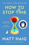 How to Stop Time Matt Haig