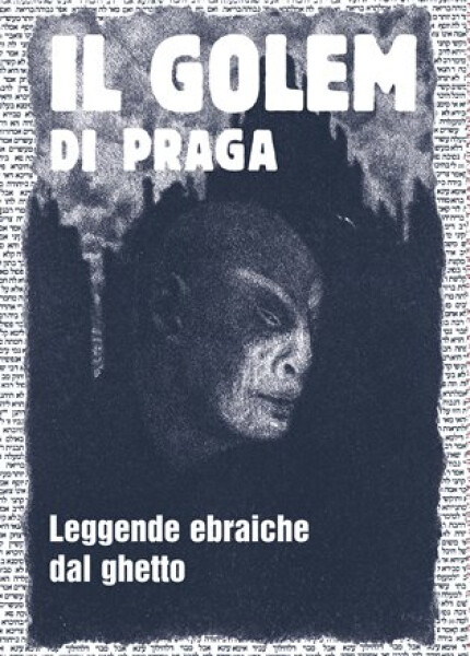 Il Golem di Praga - Leggende ebraiche dal ghetto - Harald Salfellner