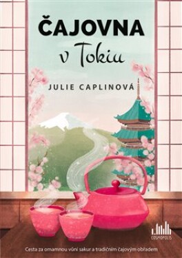 Little Teashop in Tokyo - Julie Caplinová