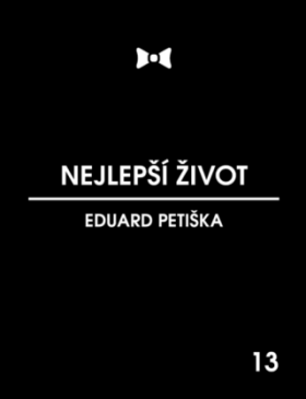 Nejlepší život - Eduard Petiška - e-kniha