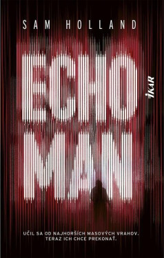 Echoman (slovensky) - Sam Holland