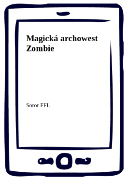 Magická archowest Zombie - Soror FFL