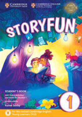 Storyfun for Starters Level 1 Student´s Book with Online Activities and Home Fun Booklet 1 - Karen Saxby