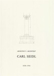 Architekt Carl Seidl 1858-1936