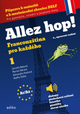 Allez hop! Francouzština pro každého - Jarmila Beková, Alexandra Kozlová, Marion Bérard, Radim Žatka - e-kniha