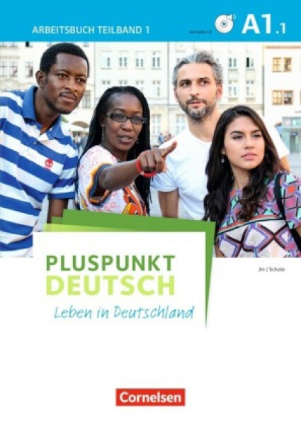 Pluspunkt Deutsch - Leben in Deutschland - Allgemeine Ausgabe - A1: Teilband 1. Tl.1 Arbeitsbuch