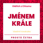 Jménem krále - Vlastimil Vondruška
