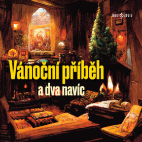 Vánoční příběh a dva navíc - Karel Poláček - audiokniha