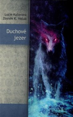 Duchové jezer Zbyněk Holub