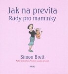 Jak na prevíta. Rady pro maminky