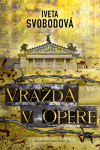 Vražda v opeře - Iveta Svobodová