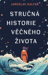 Stručná historie věčného života