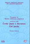 Pracujeme s ŠVP – mezioborové vazby Český jazyk a literatura – Cizí jazyky - Bohuslav Hoffmann