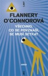 Všechno, co se povznáší, se musí setkat Flannery