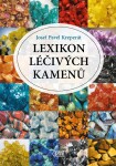 Lexikon léčivých kamenů Josef Pavel Kreperát