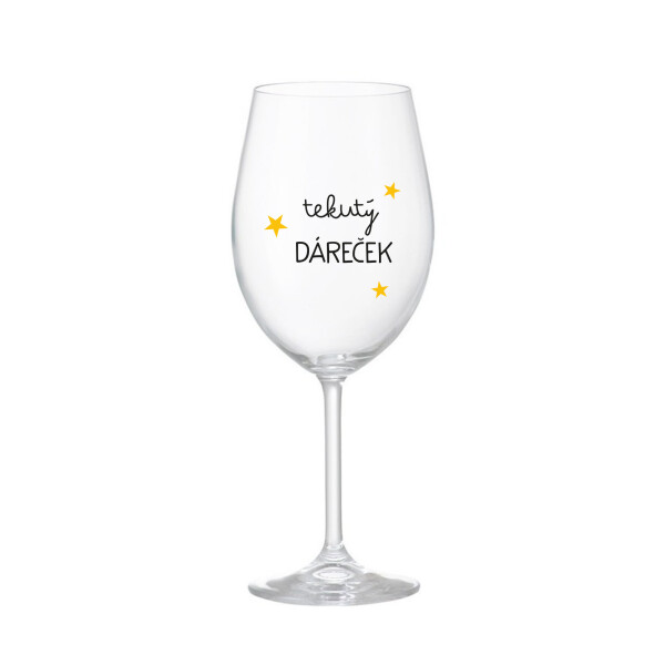 TEKUTÝ DÁREČEK - čirá sklenice na víno 350 ml