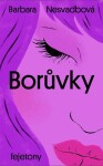 Borůvky Barbara Nesvadbová