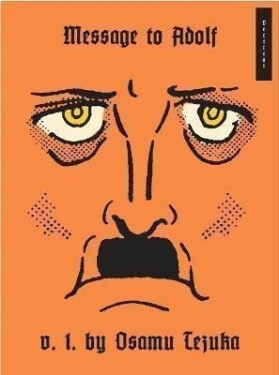 Message To Adolf 1 - Osamu Tezuka
