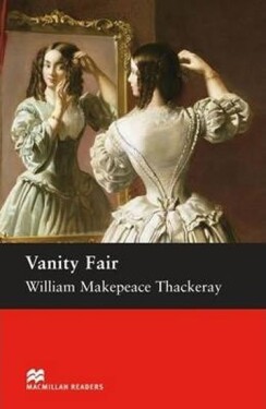 Macmillan Readers Upper-Intermediate: Vanity Fair - William Makepeace Thackeray