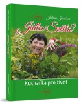 Jídla Světla - Kuchařka pro život - Jolana Vavrečková Janišová