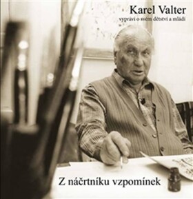 Náčrtníku vzpomínek Karel Valter