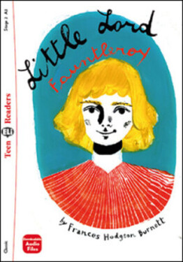 Teen Eli Readers 2/A2: Little Lord Fauntleroy + Downlodable Multimedia - Frances Hodgsonová-Burnettová