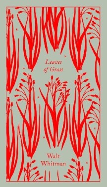 Leaves of Grass - Walt Whitman