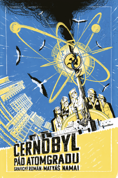 Černobyl: grafický román (poškozená) - Matyáš Namai