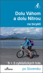 Dolu Váhom a dolu Nitrou na bicykli - Eva Dučaiová