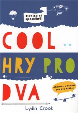 Cool hry pro dva Lydia Crook