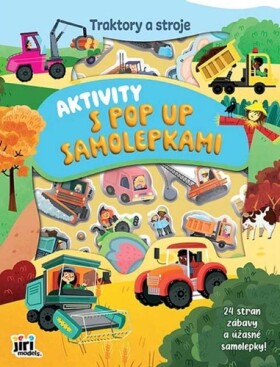 Aktivity s pop-up samolepkami Traktory a stroje