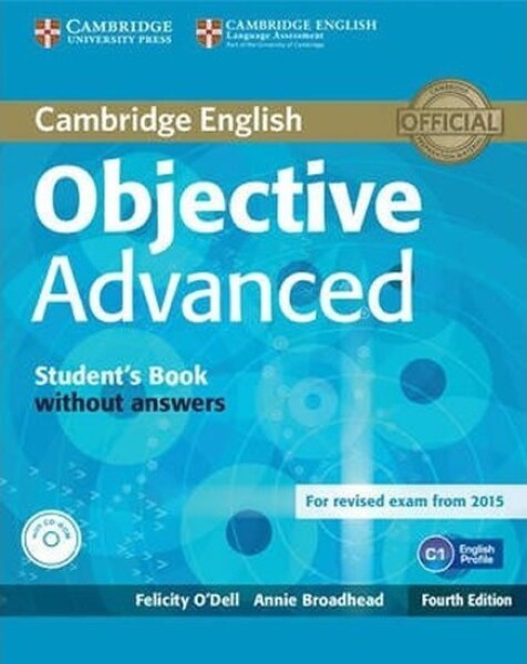 Objective Advanced Student´s Book without Answers with CD-ROM (4th) - Broadhead Annie; O'Dell Felicity