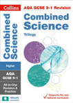 AQA GCSE Science Revision - 9-1 Combined Science Trilogy Higher Complete Revision and Practice - Collins GCSE