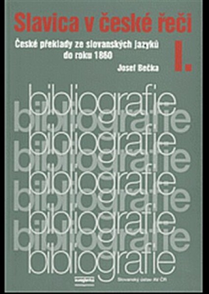 Slavica v české řeči I.