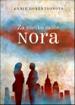 Za všetko môže Nora - Annie Robertson