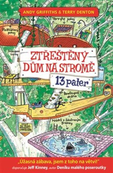 Ztřeštěný dům na stromě 13 pater Andy Griffiths