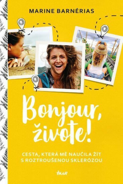 Bonjour, živote. Cesta, která mě naučila žít s roztroušenou sklerózou (poškozená) - Marine Barnérias