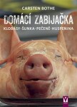 Domácí zabijačka Carsten Bothe