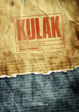 KULAK my všichni jsme vinni - Alena Vitásková