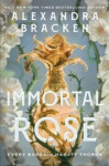 Immortal Rose - Alexandra Bracken