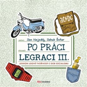 Po práci legraci III.