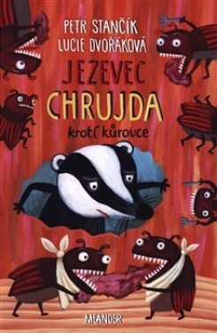 Jezevec Chrujda krotí kůrovce Petr Stančík