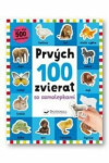 Prvých 100 zvierat so samolepkami - Kimberley Faria; Robyn Newton; Kate Ward