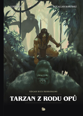 Tarzan z rodu opů - Eric Corbeyran
