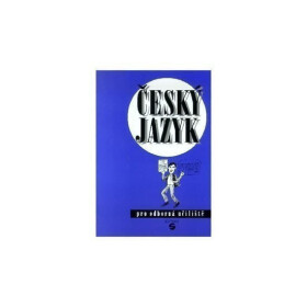 Český jazyk pro odborná učiliště a praktické školy - Kolektiv autorů